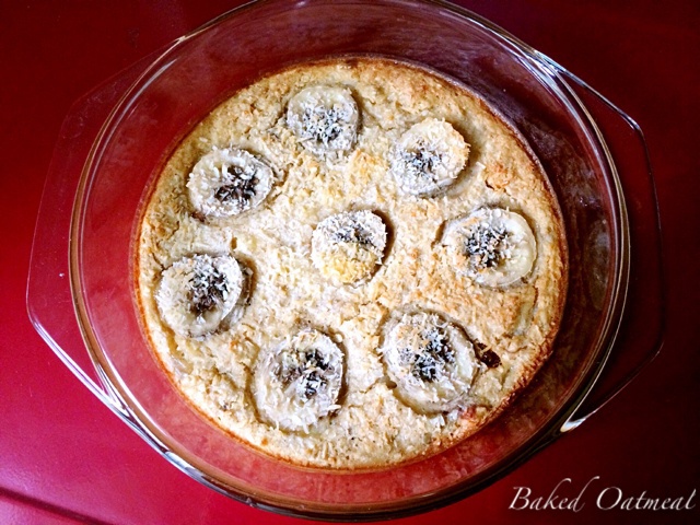 Baked Oatmeal Breakfast 早餐烤燕麦