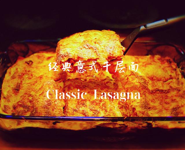 超好吃的经典意式千层面 Classic Lasagna (快捷简易版）的做法