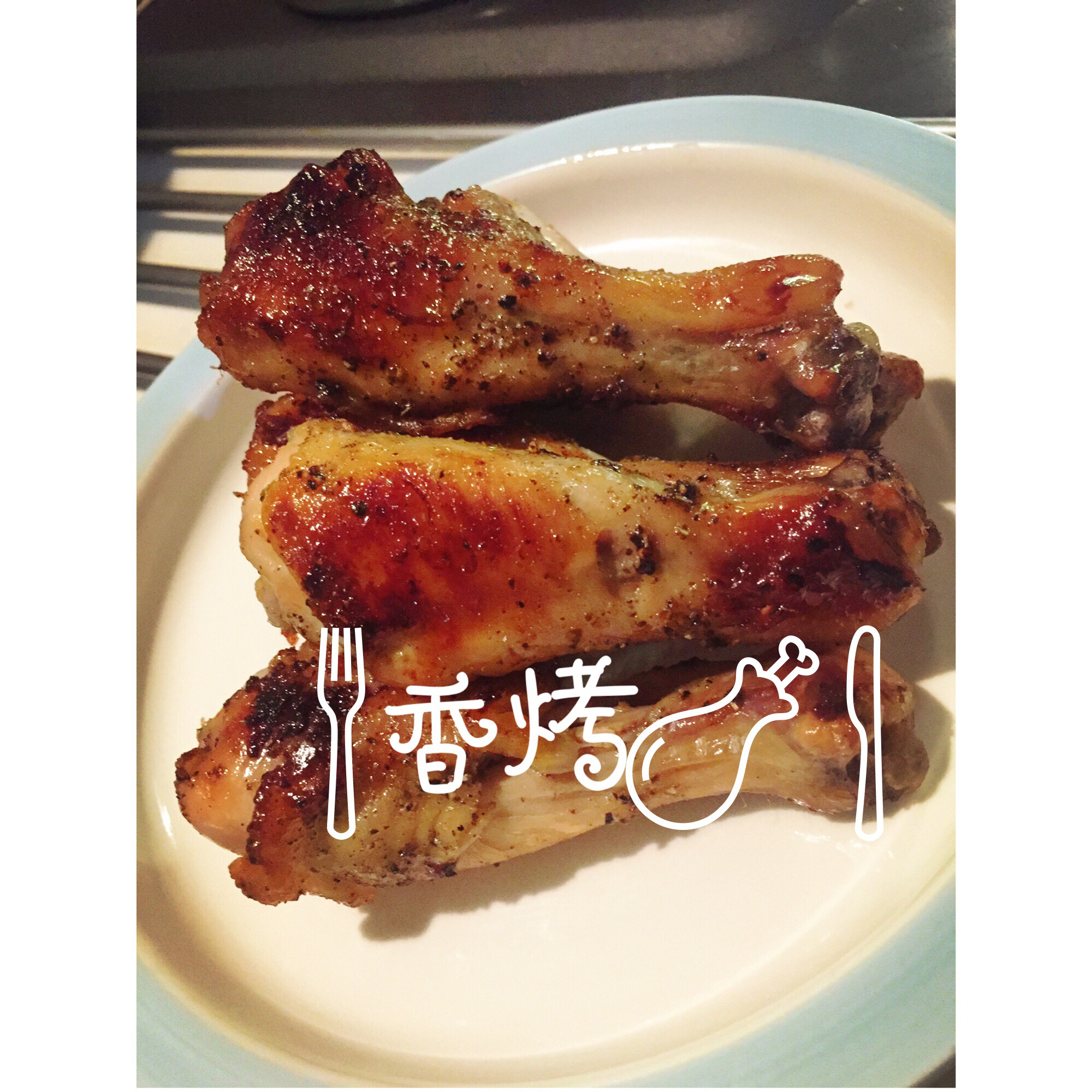 香烤鸡肉 Roast Chicken Legs